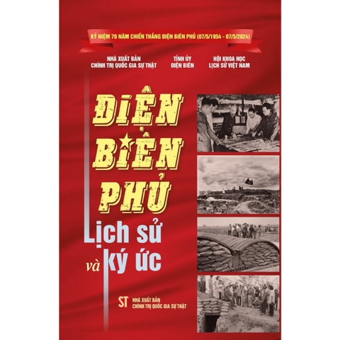 Sách - Điện Biên Phủ - Lịch Sử Và Ký Ức