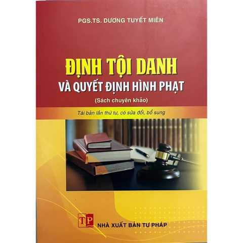 Sách - Định Tội Danh Và Quyết Định Hình Phạt