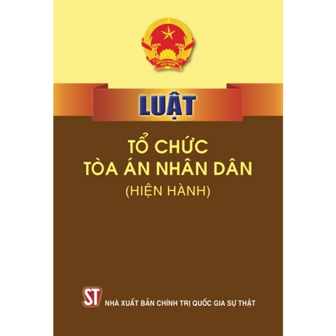 Sách - Luật Tổ Chức Tòa Án Nhân Dân (Hiện Hành)