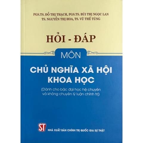Sách Hỏi - Đáp Môn Chủ Nghĩa Xã Hội Khoa Học