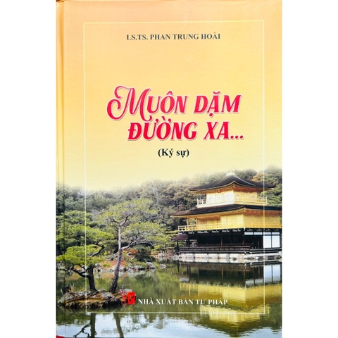 Sách - Muôn Dặm Đường Xa (Ký Sự)