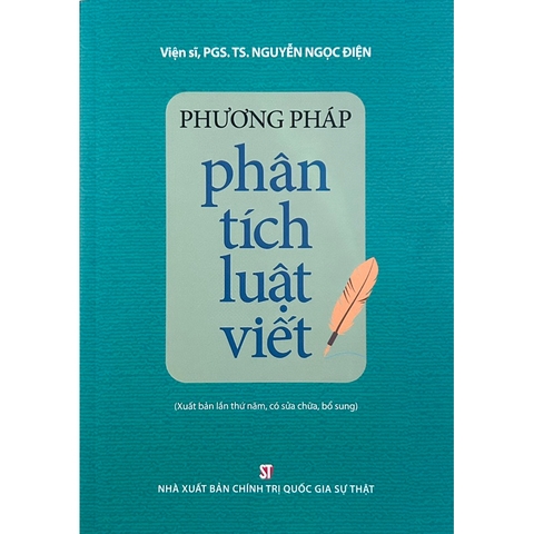 Sách - Phương Pháp Phân Tích Luật Viết (Xuất Bản Lần Thứ Năm, Có Sửa Chữa, Bổ Sung)