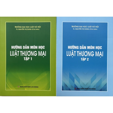 Sách - Hướng Dẫn Môn Học Luật Thương Mại (Tập 1 Và 2)