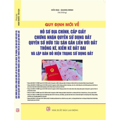Sách - Quy Định Mới Về Hồ Sơ Địa Chính, Cấp Giấy Chứng Nhận Quyền Sử Dụng Đất, Quyền Sở Hữu Tài Sản Gắn Liền Với Đất...