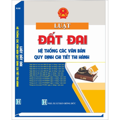 Sách Luật Đất Đai - Hệ Thống Các Văn Bản Quy Định Chi Tiết Thi Hành
