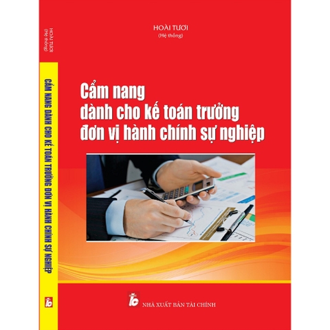 Sách - Cẩm Nang Dành Cho Kế Toán Trưởng Đơn Vị Hành Chính Sự Nghiệp