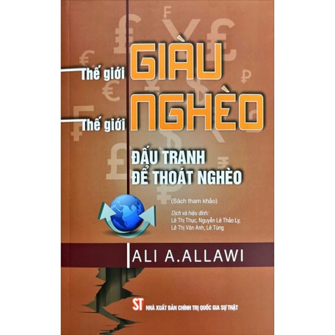 Sách - Thế giới Giàu, Thế giới Nghèo – Đấu tranh để thoát nghèo