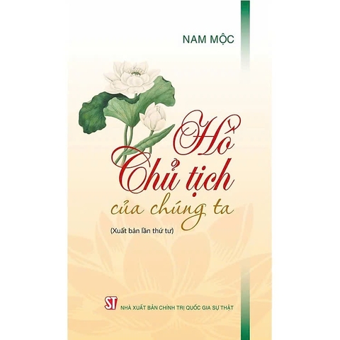 Sách - Hồ Chủ tịch của chúng ta
