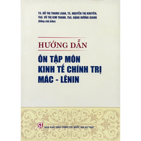 Sách - Hướng Dẫn Ôn Tập Môn Kinh Tế Chính Trị Mác - Lênin