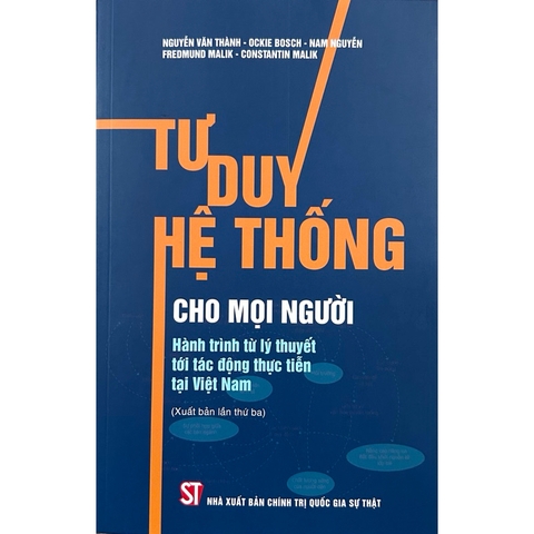 Sách - Tư duy hệ thống cho mọi người – Hành trình từ lý thuyết tới tác động thực tiễn tại Việt Nam