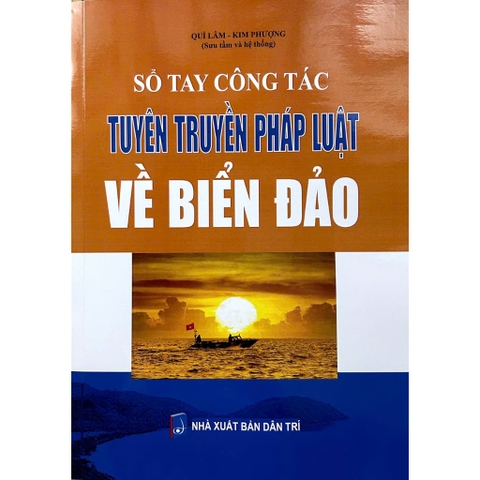 Sách - Sổ Tay Công Tác Tuyên Truyền Pháp Luật Về Biển Đảo