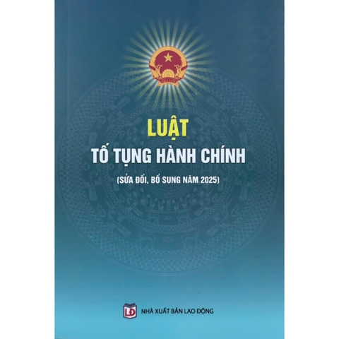 Sách - Luật Tố Tụng Hành Chính (Sửa Đổi, Bổ Sung Năm 2025)