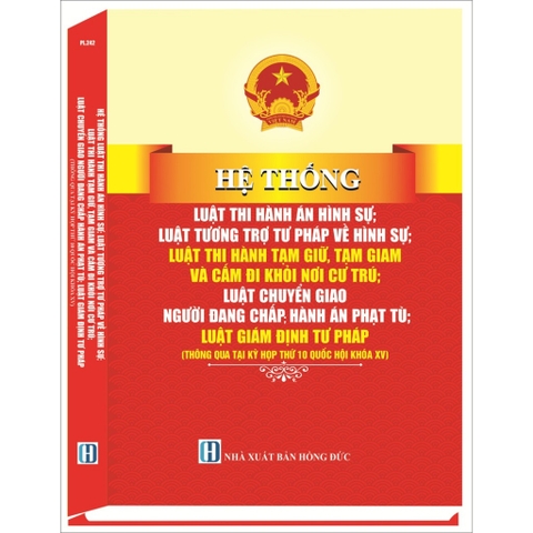 Sách Luật Thi Hành Án Hình Sự; Luật Tương Trợ Tư Pháp Về Hình Sự; Luật Thi Hành Tạm Giữ, Tạm Giam...