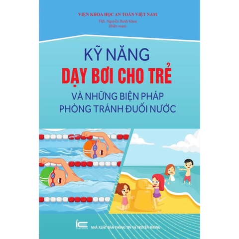 Sách - Kỹ Năng Dạy Bơi Cho Trẻ Em Và Những Biện Pháp Phòng Tránh Đuối Nước