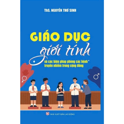 Sách - Giáo Dục Giới Tính Và Các Biện Pháp Phòng Các Bệnh Truyền Nhiễm Trong Cộng Đồng