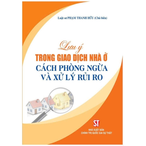 Sách - Lưu Ý Trong Giao Dịch Nhà Ở - Cách Phòng Ngừa Và Xử Lý Rủi Ro