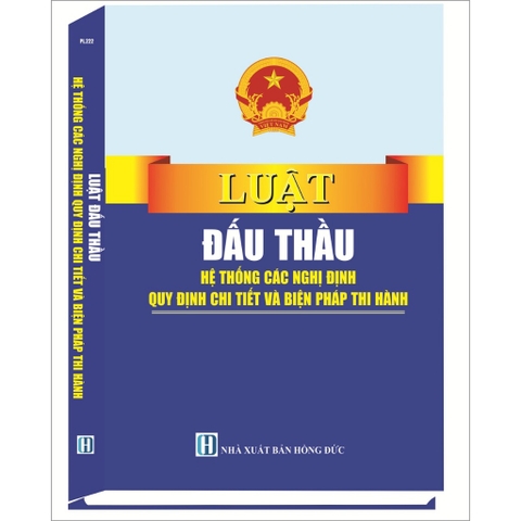 Sách Luật Đấu Thầu - Hệ Thống Các Nghị Định Quy Định Chi Tiết Và Biện Pháp Thi Hành