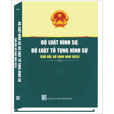 Sách - Bộ Luật Hình Sự, Bộ Luật Tố Tụng Hình Sự (Sửa Đổi, Bổ Sung Năm 2025)