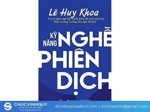 Cùng Chúc Vinh Quý review sách Kỹ Năng Nghề Phiên Dịch