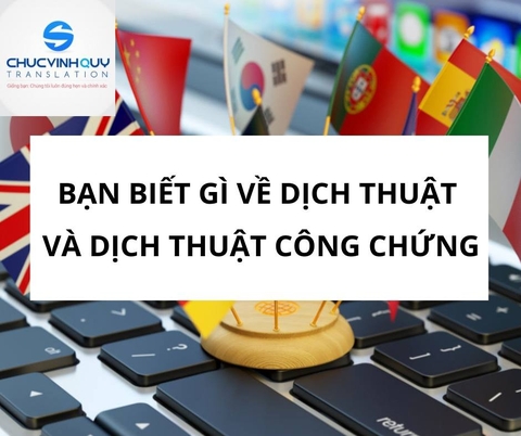Bạn biết gì về dịch thuật và dịch thuật công chứng