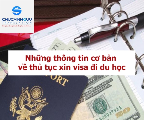 Những thông tin cơ bản về thủ tục xin visa đi du học