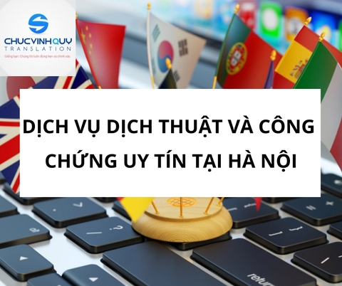 Dịch vụ dịch thuật và công chứng uy tín tại Hà Nội