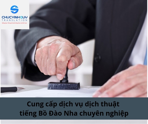 Cung cấp dịch vụ dịch thuật tiếng Bồ Đào Nha chuyên nghiệp