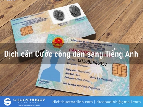 Dịch căn Cước công dân sang Tiếng Anh lấy ngay tại Hà Nội