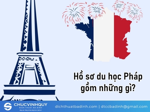 Hồ sơ du học Pháp gồm những gì? Quy trình làm hồ sơ du học