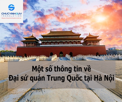 Một số thông tin về Đại sứ quán Trung Quốc tại Hà Nội