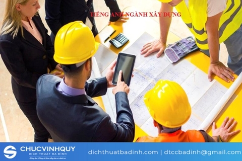 Dịch tiếng anh từ điển ngành xây dựng ở đâu tốt nhất?