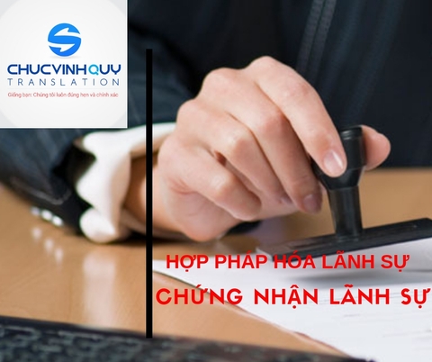 Hợp pháp hoá lãnh sự và chứng nhận lãnh sự ? được nhiều người quan tâm?
