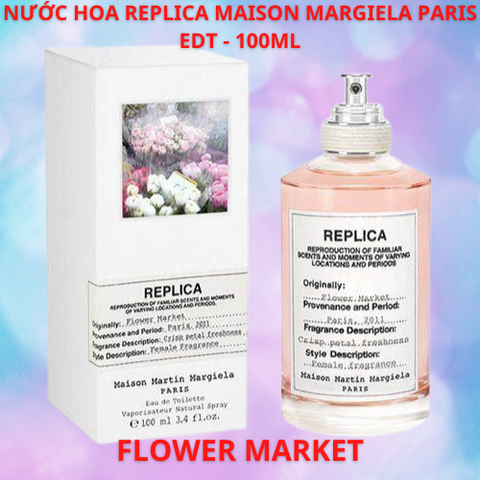 NƯỚC HOA NỮ REPLICA MAISON MARGIELA PARIS FLOWER MARKET EDT 100ML