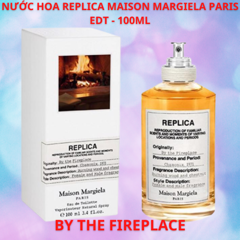 NƯỚC HOA UNISEX REPLICA MAISON MARGIELA PARIS BY THE FIREPLACE EDT 100ML