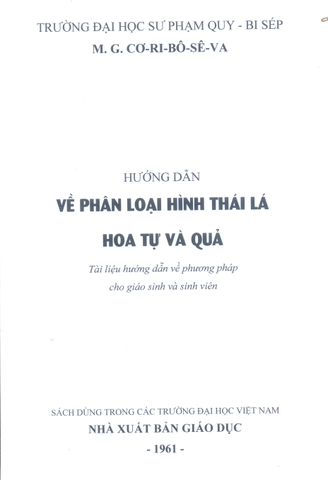 Hướng dẫn về phân loại hình thái lá hoa tự và quả