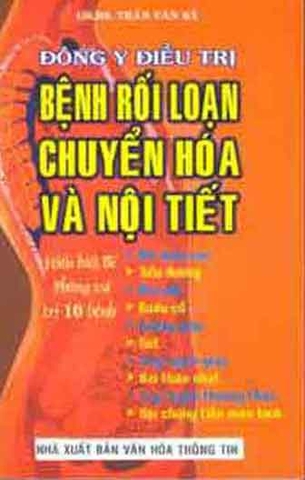 Đông y điều trị bệnh rối loạn chuyển hóa và nội tiết