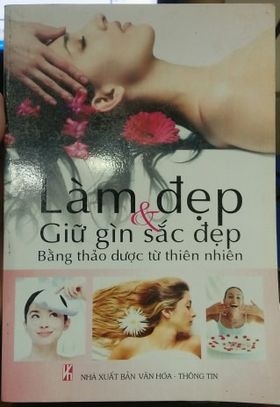 Làm đẹp và giữ gìn sắc đẹp bằng thảo dược thiên nhiên