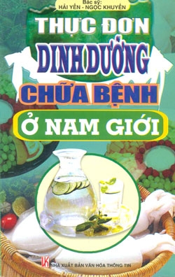 Thực đơn dinh dưỡng chữa bệnh ở nam giới