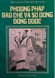 Phương pháp bào chế và sử dụng Đông dược