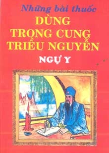 Những bài thuốc dùng trong cung triều Nguyễn (Ngự y)