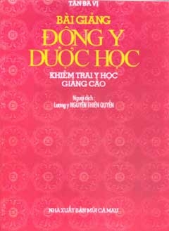 Bài giảng Đông y dược học