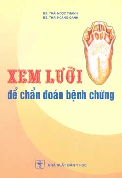 Xem lưỡi để chẩn đoán bệnh chứng