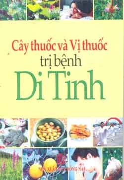 Cây thuốc và vị thuốc trị bệnh di tinh