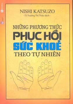 Những phương thức phục hồi sức khỏe theo tự nhiên