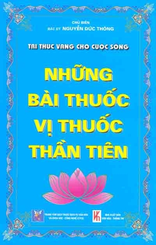 Những bài thuốc vị thuốc thần tiên