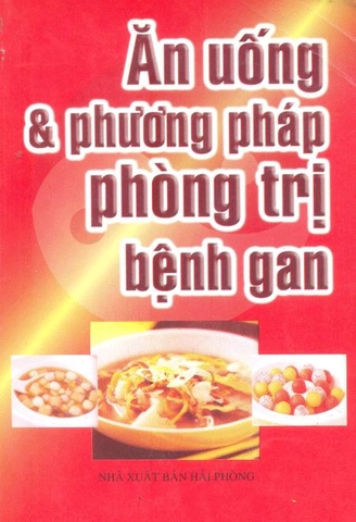 Ăn uống và phương pháp phòng trị bệnh gan