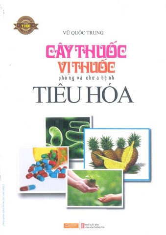 Cây thuốc, vị thuốc phòng và chữa bệnh Tiêu hóa