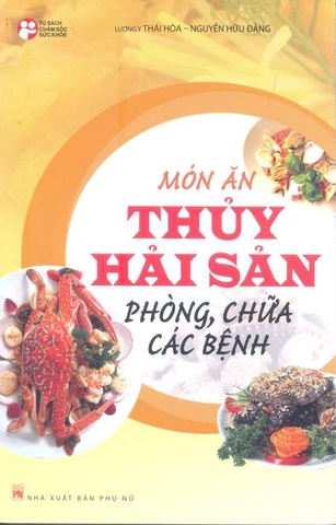 Món ăn thủy, hải sản - Phòng, chữa các bệnh