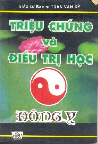 Triệu chứng và Điều trị học Đông y