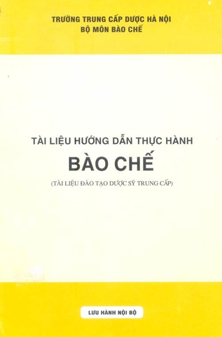 Tài liệu hướng dẫn thực hành Bào chế